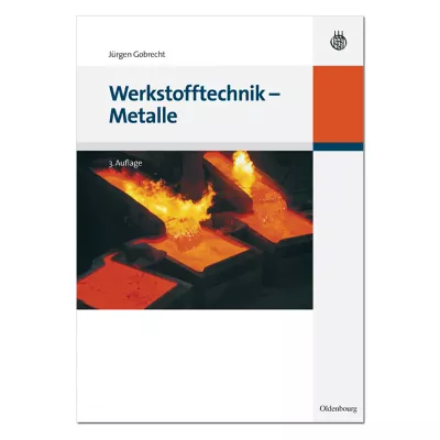 Werkstofftechnik - Metalle