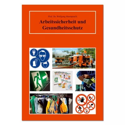 Arbeitssicherheit und Gesundheitsschutz 