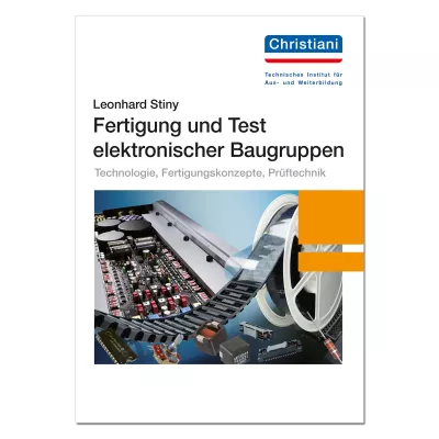 Fertigung und Test elektronischer Baugruppen 