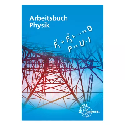 Arbeitsbuch Physik 