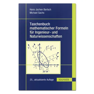 Taschenbuch mathematischer Formeln für Ingenieur- und Naturwissenschaften 