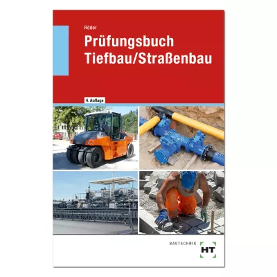 Prüfungsbuch Tiefbau/Straßenbau
 