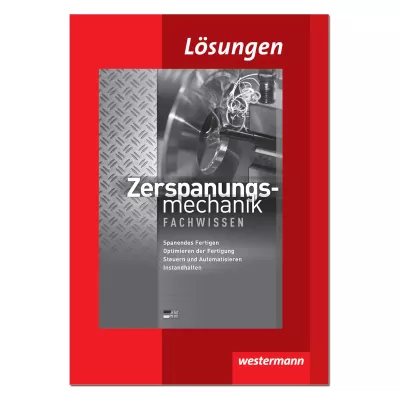 Zerspanungsmechanik Fachwissen Lösungen 