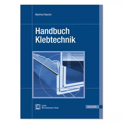 Handbuch Klebtechnik  