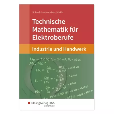 Technische Mathematik für Elektroberufe 