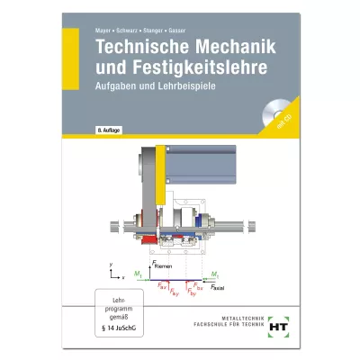 Technische Mechanik und Festigkeitslehre 