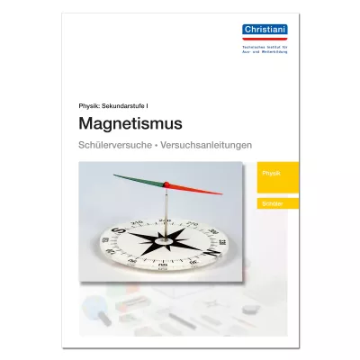 Schüler-Arbeitsheft: Magnetismus 