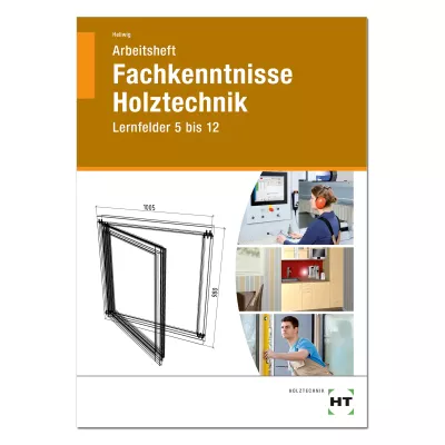 Fachkenntnisse Holztechnik 