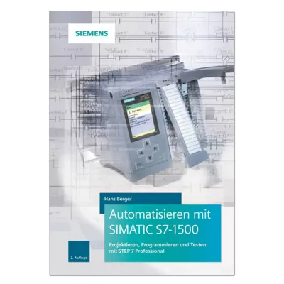 Automatisieren mit SIMATIC S7-1500 