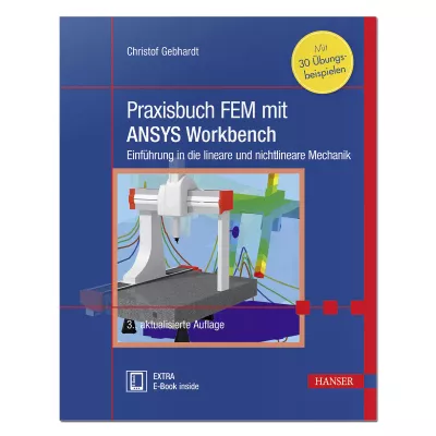 Praxisbuch FEM mit ANSYS Workbench 
