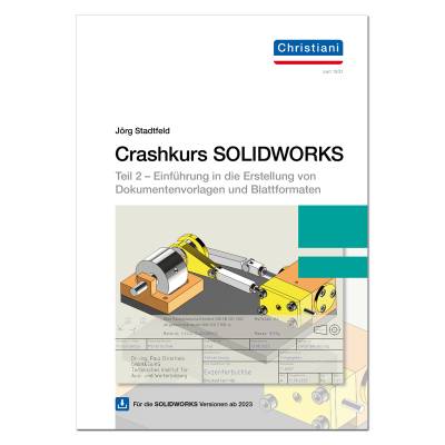 Crashkurs SOLIDWORKS - Teil 2 