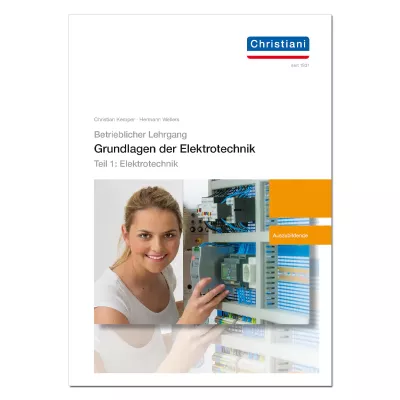 Betrieblicher Lehrgang - Grundlagen der Elektrotechnik und Elektronik 