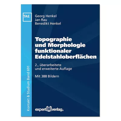 Topographie und Morphologie funktionaler Edelstahloberflächen 