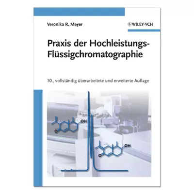 Praxis der Hochleistungs-Flüssigchromatographie
 