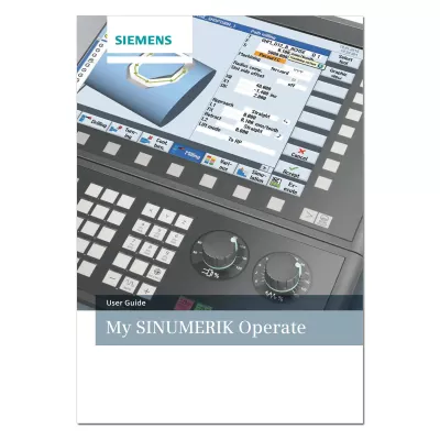 Benutzerhandbuch My SINUMERIK Operate für Software Version 4.7 