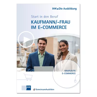 Start in den Beruf: Kaufmann/-frau im E-Commerce 
